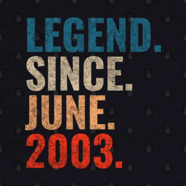 Legend since June 2003 Retro 2003 birthday shirt by TeeLogic